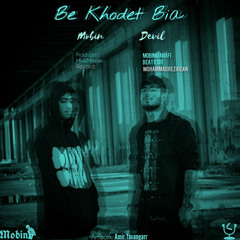 Be Khodet Bia