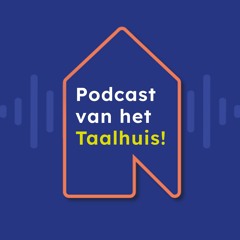 Podcast van het Taalhuis | afl. 8 Taalspeedate