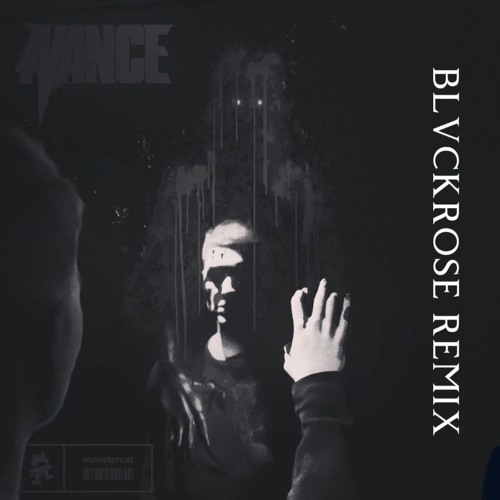 Avance - Creation Of Disgust Ft Qoiet (BlvckRose Remix) Free Download