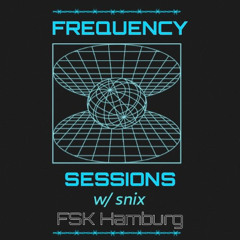 Snix Live @ Frequency Sessions 01.03.2025 - FSK Hamburg 93.0