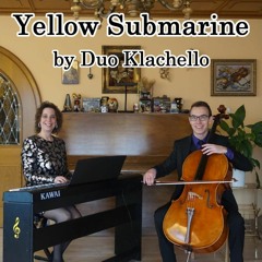 Yellow Submarine - The Beatles | 🎵 Sheet Music Piano & Cello - Duo Klachello 🎹🎻