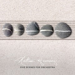 Five Scenes for Orchestra: Scene 3 - Brightly, by Nathan Henninger