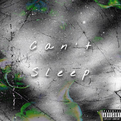 Can’t Sleep! (feat. TrapGoKrazy)