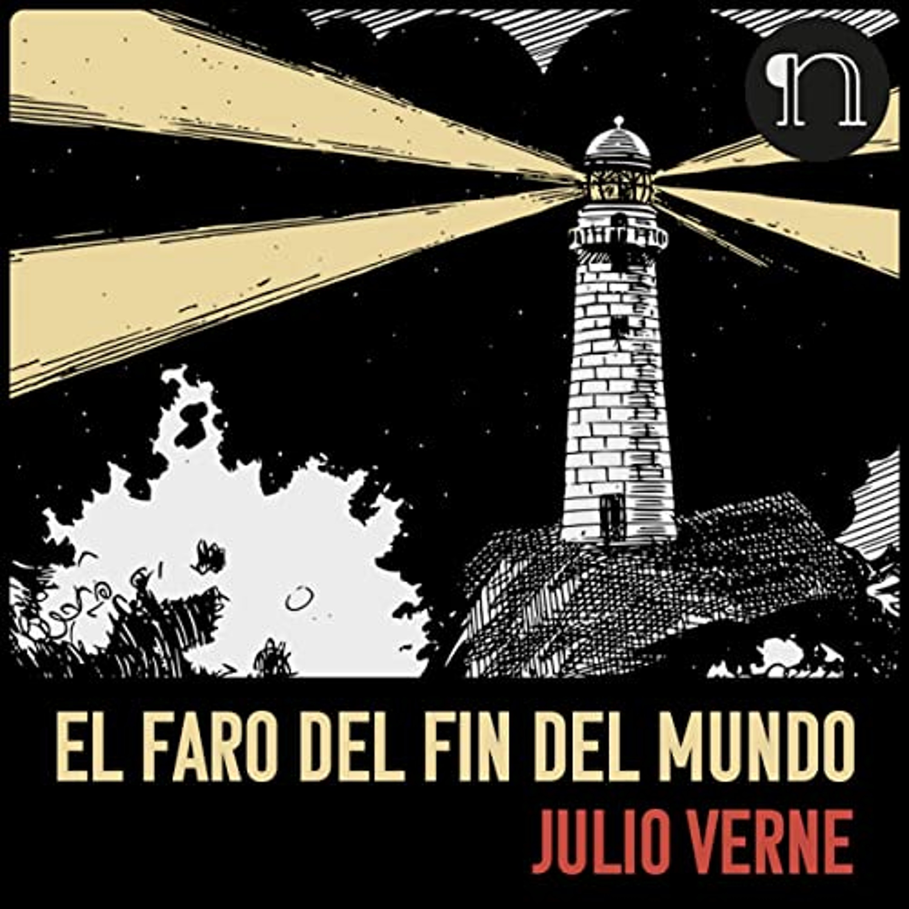 El Faro del Fin del Mundo (Audiolibro) | Prueba Gratis