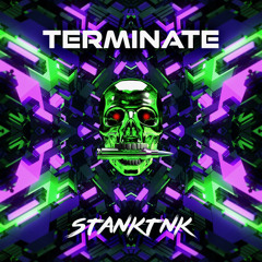 STANKTNK - Terminate