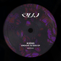 Premiere: Kid93 - Groove is a God