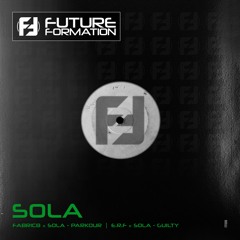 Sola X E.R.F X Fabric8 - Parkour / Guilty