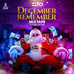 December 2 Remember Mixtape (Zessmas Edition)