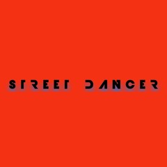 Street Dancer