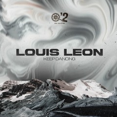 Louis Leon - Keep Dancing (Original Mix) [Free Download]