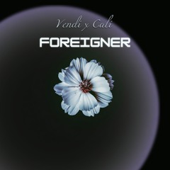 foreigner (Extended Version)