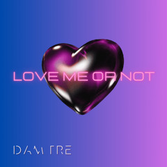 Love Me or Not (feat. Mat Red)