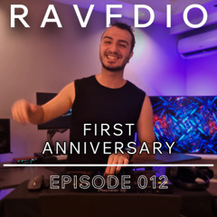 RAVEDIO 012 | First Anniversary Set