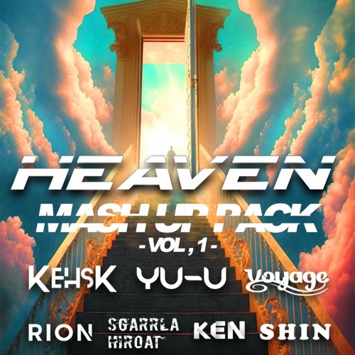 HEAVEN MASH UP PACK - Vol.1 -