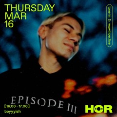 Boyyyish Live at HÖR - Mar 16