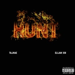 HUNT Feat. Elijah Xiii