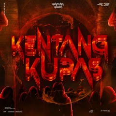 MIXTAPE #KENTANGKUPAS    (SLOWBETSHIT)