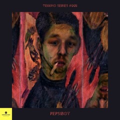 TEKKNO Series #005 | PEPSIBOY
