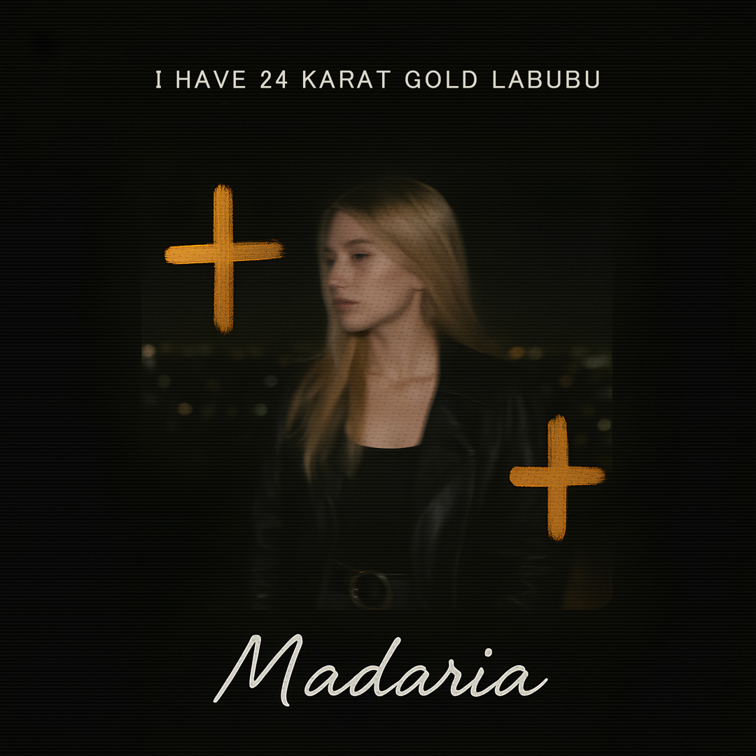 Stream Madaria | Listen to I have 24 karat gold labubu playlist online