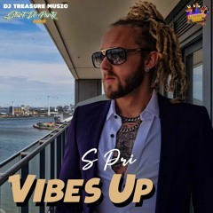 S Pri - Vibes Up [Prod. DJ Treasure Music]
