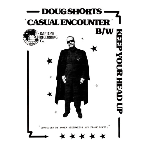 Stream Doug Shorts | Listen to Casual Encounter / Keep Your Head Up  playlist online for free on SoundCloud