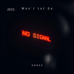 Wont Let Go [FREE DL]