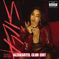 Yailin La Más Viral - Silla (ALEXKARTEL CLUB EDIT)