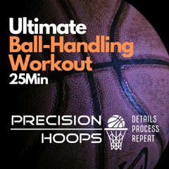 Ultimate Basketball BallHandling Dribbling Workout by Precision Hoops