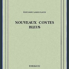 PDF [READ] 📖 Nouveaux contes bleus (French Edition) Read online