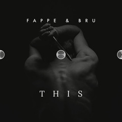 Fappe & Bru - This (Original mix)