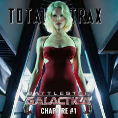 Battlestar Galactica – Chapitre #1