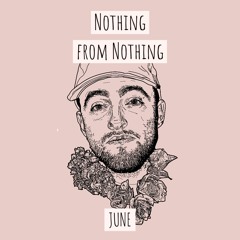 Nothing From Nothing(Mac Miller) Cover