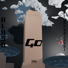 Go! (Feat. KLA$H)
