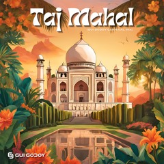 Taj Mahal (Gui Godoy Carnival Edit)