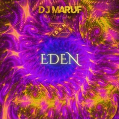 DJ Maruf X ZIDAN - Eden