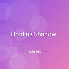 Holding Shadow