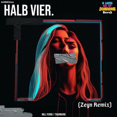 SCHRANZ002 ::: WILL FERRO X TRAVMKIND - Halb Vier (Zeyn Remix)