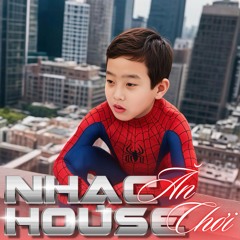 Nhạc House Ăn Chơi - Tin with friends ( HPBD To Me )