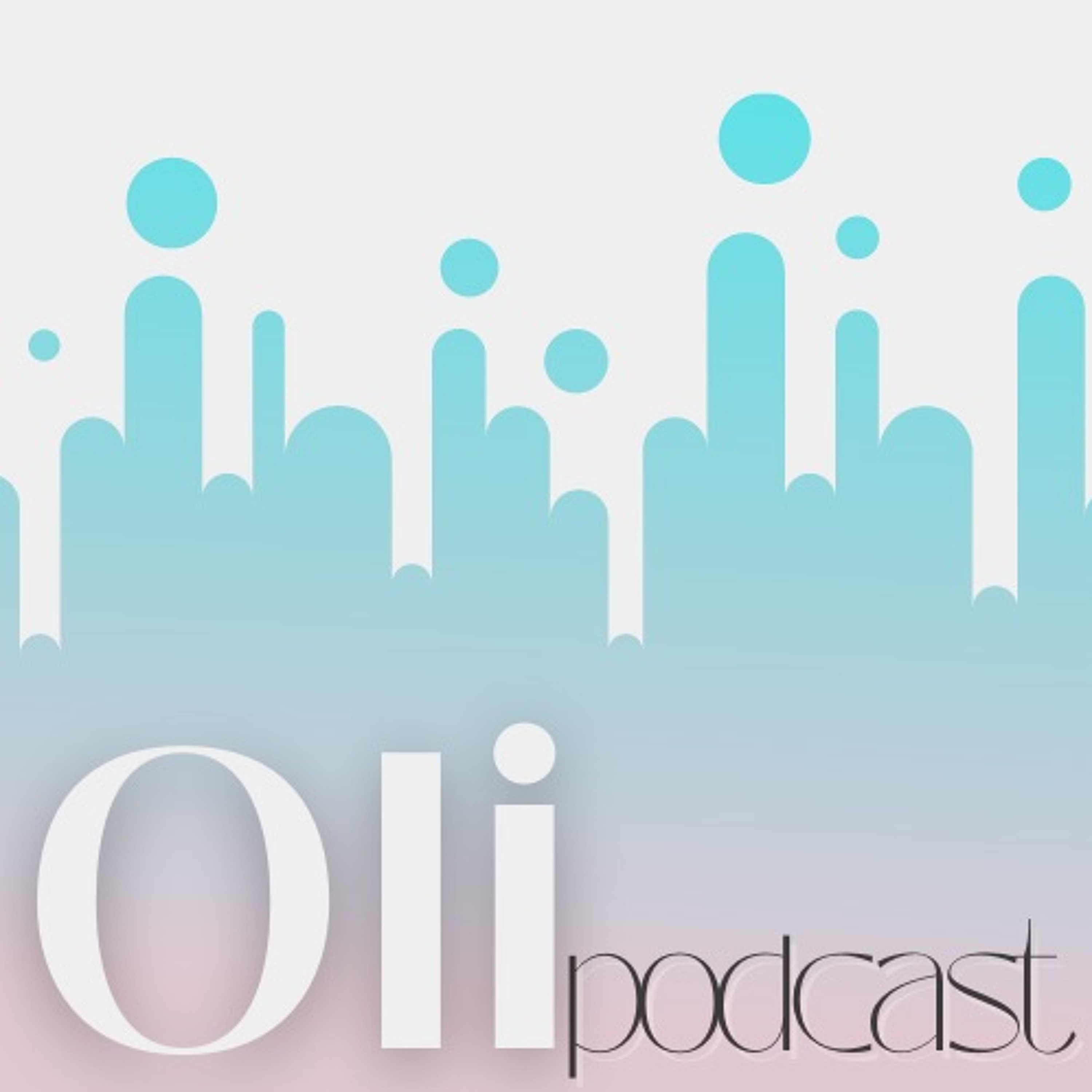 Oli Podcast