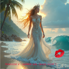 Princesse V - SUMMER GIRL
