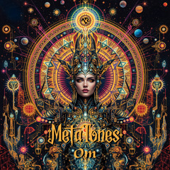 MetaTones  Psy- Om (Original Mix)- [Audiorave Records]