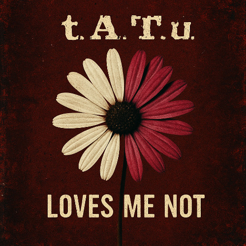 Loves me not(t.A.T.u remix)