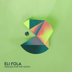 Eli Fola "Healing For The Youth" - mobilee298