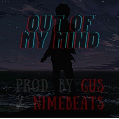Out Of My Mind - Dark Mystery Trap Beat (Prod. By Gus x NimeBeats)