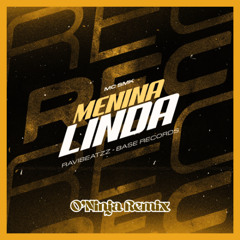 MC SMK e RaviBeatzz - Menina Linda (O'Ninja Funk Remix) PV YTB