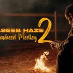 Haseeb Haze | Nasheed Medley 2 [RAMADAN SPECIAL]