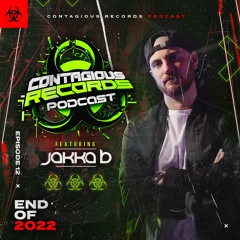 Contagious Records Podcast Episode 12 With Jakka-B