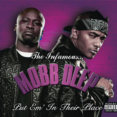 Stream Mobb Deep | Listen to Put 'Em In Their Place playlist