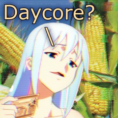 DayCORE and DayCORN