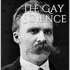 [Free] EBOOK ✓ The Gay Science by Friedrich NietzscheThomas Common [PDF EBOOK EPUB KI